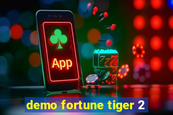 demo fortune tiger 2